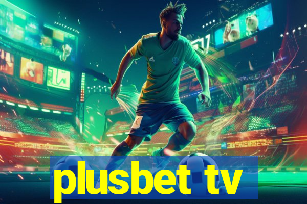 plusbet tv